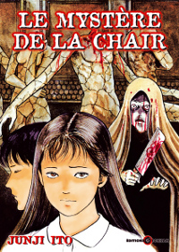 Junji Ito Collection : Le Mystère de la Chair tome 2 [2008]