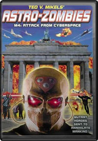 The Astro-zombies / Astrozombies : Astro Zombies: M4 - Invaders from Cyberspace
