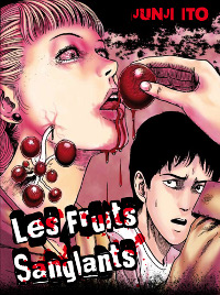 Les Fruits Sanglants [2010]