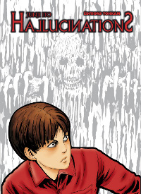Junji Ito Collection : Hallucinations tome 8 [2010]
