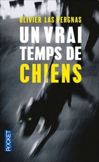 Un Vrai temps de chien [2012]