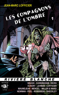 Les compagnons de l'ombre #1 [2007]