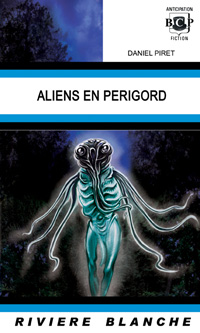 Aliens en Périgord [2012]
