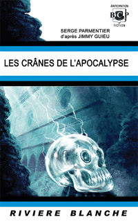 Les Crânes de l'Apocalypse [2011]