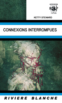 Connexions Interrompues [2011]