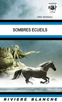 Sombres ecueils [2010]