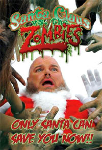 Santa Claus Vs The Zombies : Santa Claus Versus the Zombies