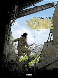 La zone : Contact #3 [2011]