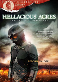 Hellacious Acres: The Case of John Glass