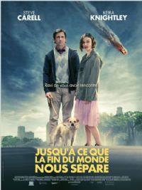 Seeking a friend for the end of the world : Jusqu'à ce que la fin du monde nous sépare [2012]