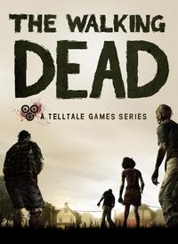 The Walking Dead : The Telltale Series : The Walking Dead [2012]