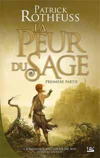 Chronique du tueur de Roi : La peur du sage - Première partie #2 [2012]