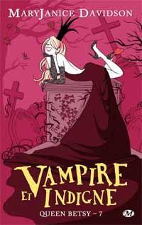 Queen Betsy : Vampire et indigne #7 [2012]