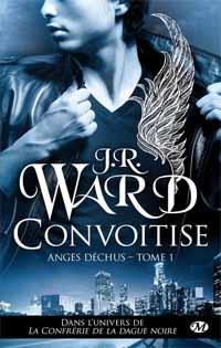 La confrérie de la dague noire : Anges déchus : Convoitise #1 [2012]