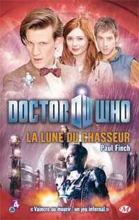 Doctor Who : La lune du chasseur [2012]