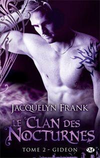 Le clan des nocturnes : Gideon #2 [2012]