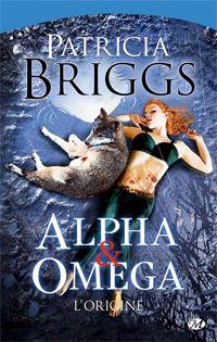 Mercy Thompson : Alpha & Omega : L'origine [2011]