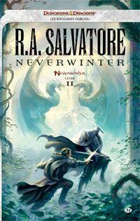 Les Royaumes oubliés : Neverwinter #2 [2012]