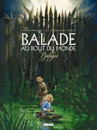 Balade au Bout du monde : Epilogue #17 [2012]