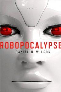 Robopocalypse [2012]