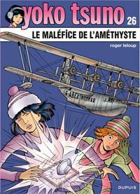 Yoko Tsuno : Le maléfice de l'améthyste #26 [2012]