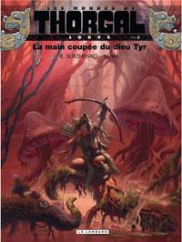 Les mondes de Thorgal - Louve: La main coupée du dieu Tyr #2 [2012]