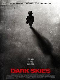 The Dark Skies : Dark Skies [2013]