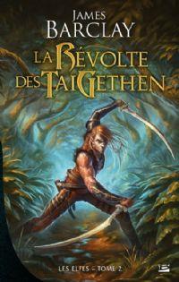Les Ravens : Les Elfes : La révolte des Taigethen #2 [2012]