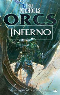 La Revanche des Orcs : Inferno #3 [2012]