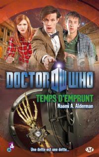 Doctor Who : Temps d'emprunt [2012]