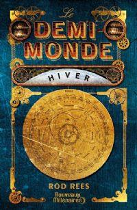 Demi-monde, Hiver #1 [2013]