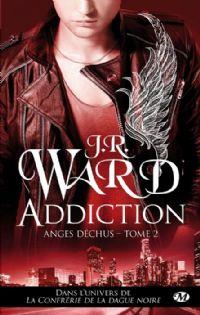 La confrérie de la dague noire : Anges déchus : Addiction #2 [2013]