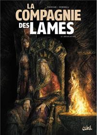 La Compagnie des lames : Désolation #2 [2013]