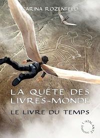 La quête des livres-monde : Le livre du temps #3 [2012]