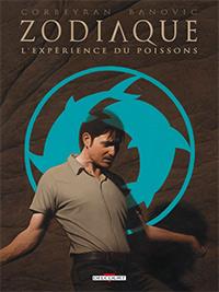 Zodiaque : L'Expérience du Poissons #12 [2013]