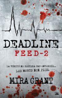 Feed : Deadline #2 [2013]