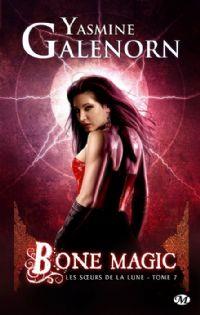 Les Sœurs de la lune : Bone Magic #7 [2011]