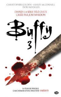 Buffy contre les vampires : Intégrale tome 3 [2013]