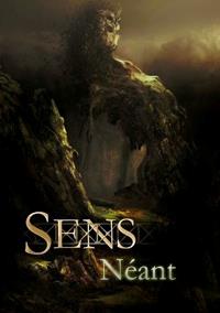 Sens Hexalogie : Sens Néant #3 [2013]