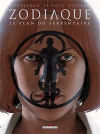 Zodiaque : Le Plan du Serpentaire #13 [2013]