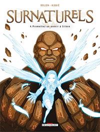 Surnaturels : Promettez un avenir à Silène #4 [2013]