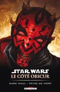 Star Wars : Le Côté Obscur : Dark Maul - Peine de mort #13 [2013]