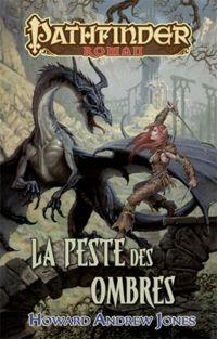 Pathfinder : La peste des ombres [2013]