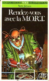 Défis Fantastiques : Rendez-vous avec la M.O.R.T. #17 [1985]