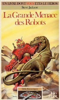 Défis Fantastiques : La grande menace des robots #22 [1986]
