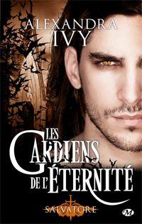 Les Gardiens de l'éternité : Salvatore #6 [2012]