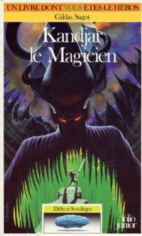 Défis et sortilèges : Kandjar le Magicien #4 [1988]