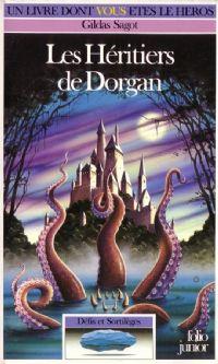 Défis et sortilèges : Les héritiers de Dorgan #5 [1991]