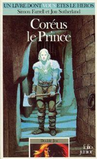 Double jeu : Coreus le Prince #3 [1989]