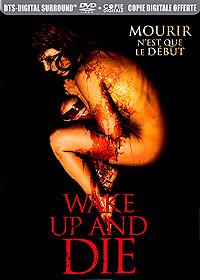Wake up and Die [2013]